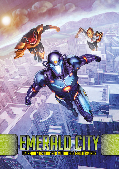 Emerald City. Ambientazione per Mutants & Masterminds