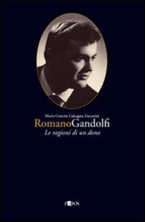 Romano Gandolfi. Le ragioni di un dono