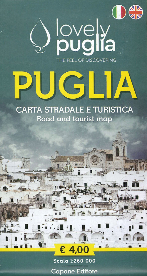 Puglia. Carta stradale e turistica-Road and tourist map. Lovely Puglia. The feel of discovering