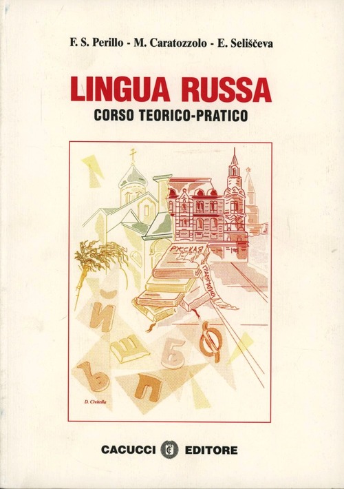 Lingua russa. Corso teorico pratico