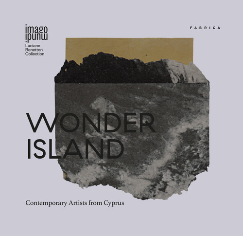 Wonder Island. Contemporary Artists from Cyprus