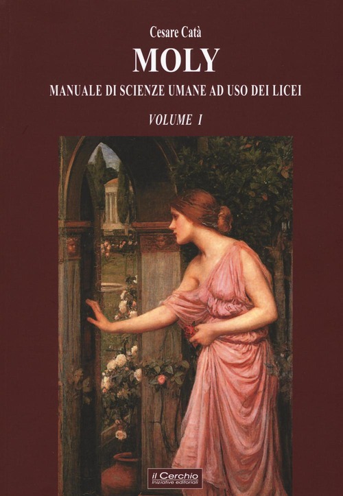 Moly. Manuale di scienze umane ad uso dei licei. Volume 1