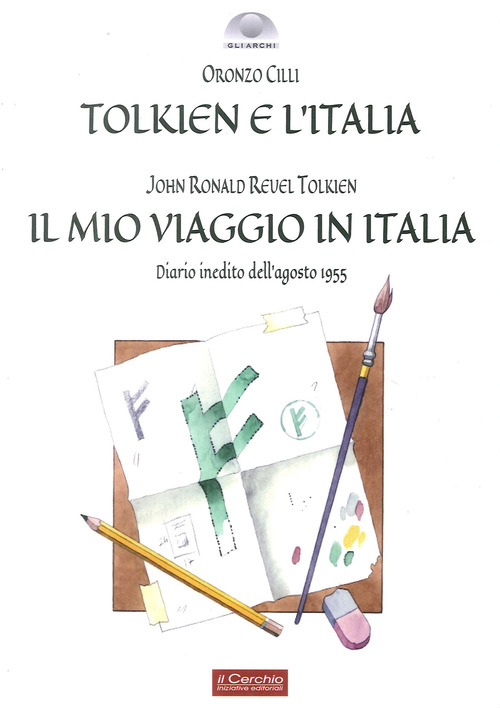 Tolkien e l'Italia-Il mio viaggio in Italia
