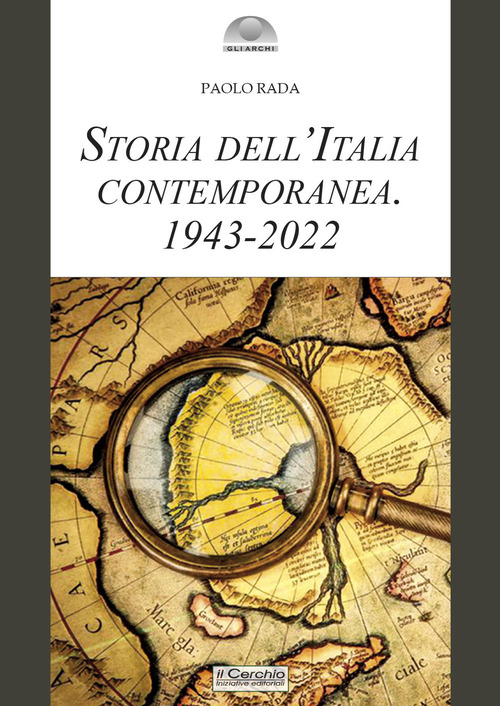 Storia dell'Italia contemporanea 1943-2022
