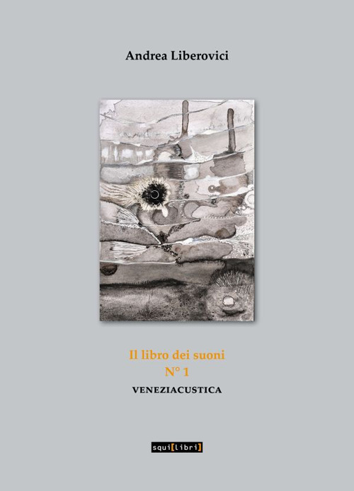 Veneziacustica. Volume Vol. 1