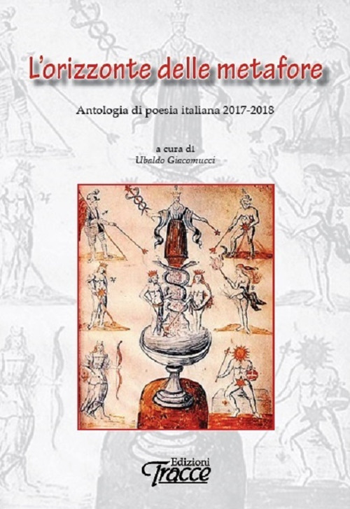 L'orizzonte delle metafore. Antologia di poesia italiana 2017-2018