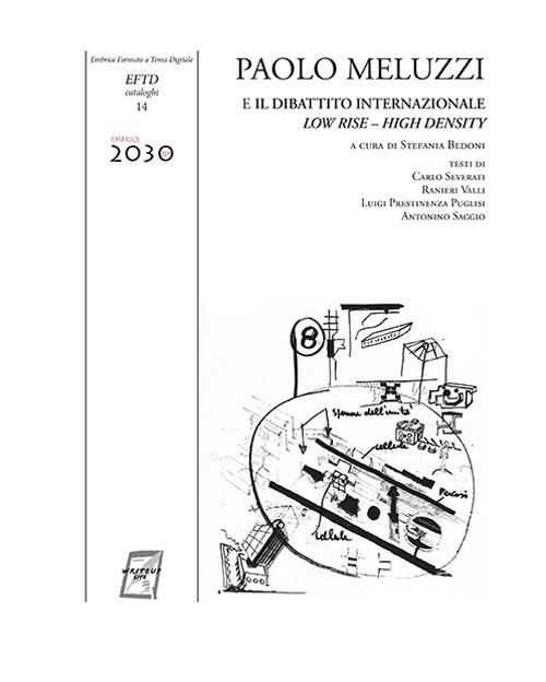 Paolo Meluzzi e il dibattito internazionale. Low rise - high density. Catalogo della mostra (Roma, 21 febbraio-2 marzo 2018)