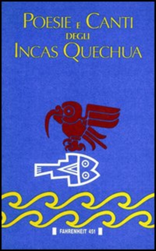 Poesie e canti degli incas quechua