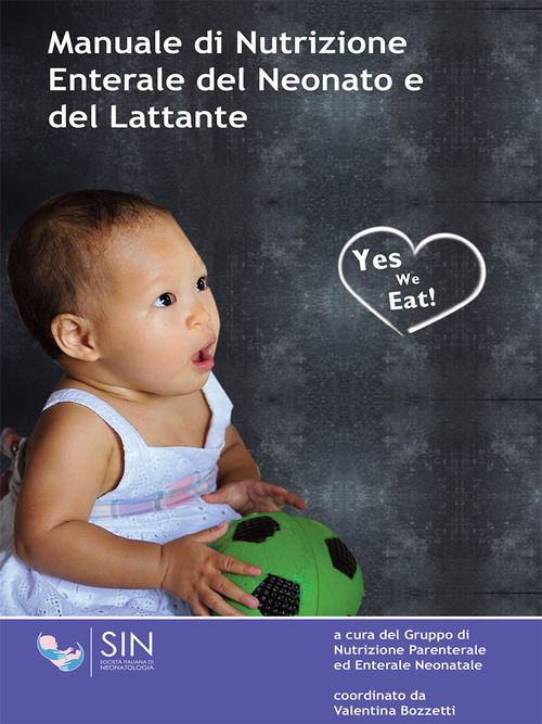 Manuale di nutrizione enterale del neonato e del lattante