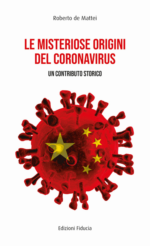 Le misteriose origini del Coronavirus. Un contributo storico