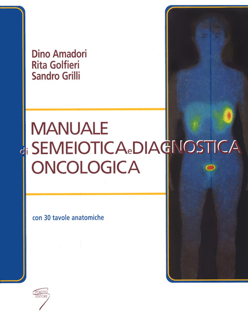 Manuale di semeiotica e diagnostica oncologica