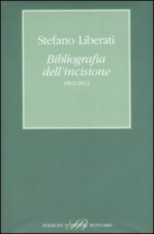 Bibliografia dell'incisione (1803-2003)