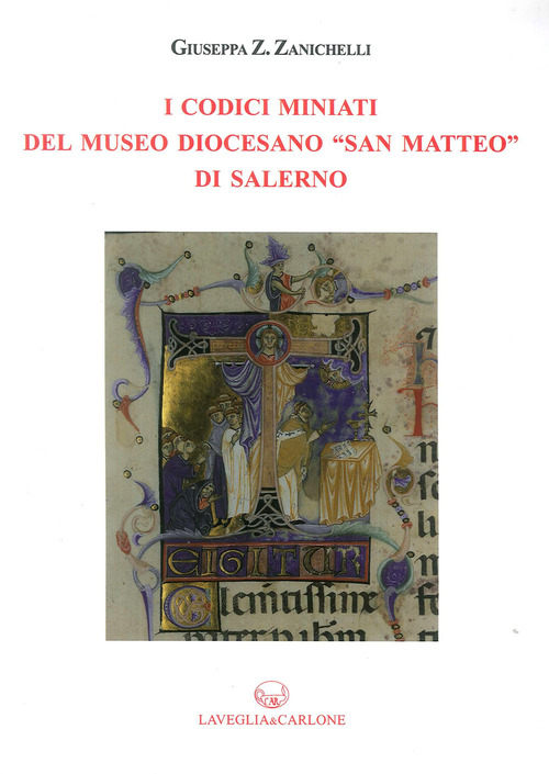 I codici miniati del Museo Diocesano «San Matteo» di Salerno