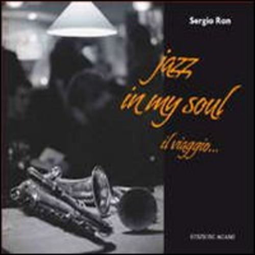 Jazz in my soul. Il viaggio...