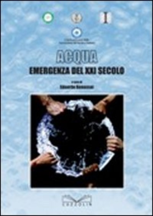 Acqua: emergenza del XXI secolo. 5ª Conferenza nazionale dell'ingegneria italiana