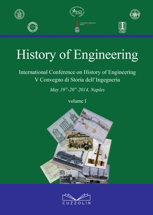 Storia dell'ingegneria. Atti del 5° Convegno nazionale 2014. Ediz. italiana e inglese