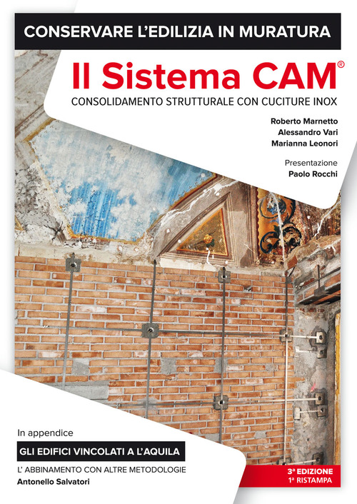 Conservare l'edilizia in muratura: il sistema CAM