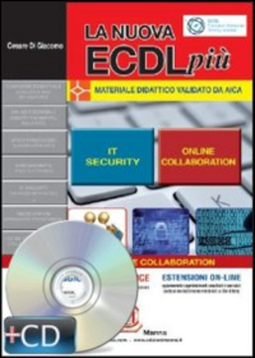 La nuova ECDL più. IT Security e online collaboration