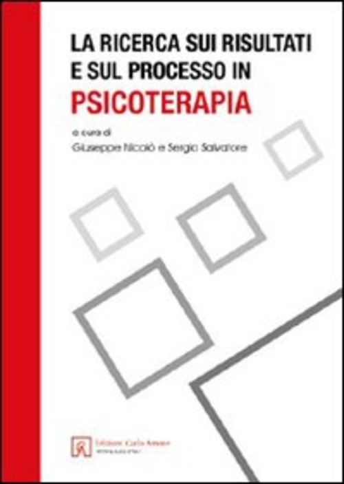 La ricerca sui risultati e sul processo in psicoterapia