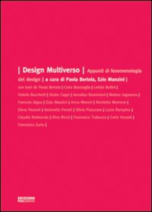 Design multiverso. Appunti di fenomenologia del design