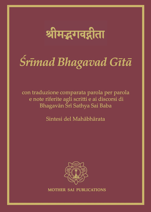Srimad Bhagavad Gita. Ediz. italiana e sanscrito