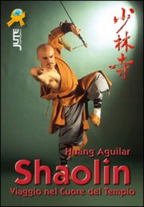 Shaolin. Viaggio nel cuore del tempio