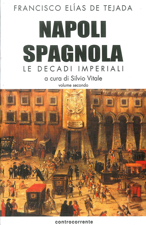 Napoli spagnola. Volume 2