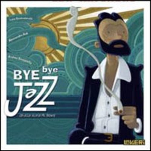 Bye Bye Jazz (Brutta storia di Mr. Brown)