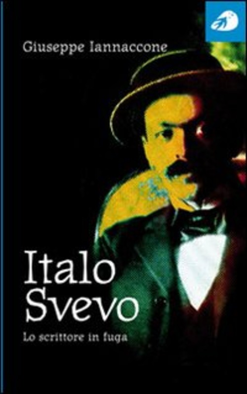 Italo Svevo. Lo scrittore in fuga