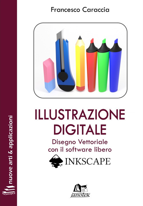 Illustrazione digitale. Disegno vettoriale con il software libero Inkscape