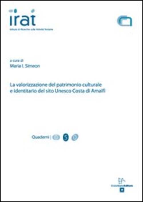 La valorizzazione del patrimonio culturale e identitario del sito Unesco costa di Amalfi