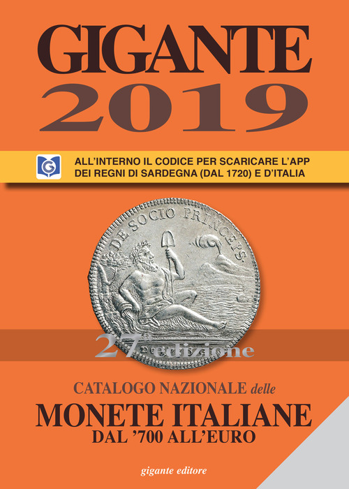 Gigante 2019. Catalogo nazionale delle monete italiane dal '700 all'euro