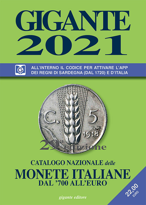Gigante 2021. Catalogo nazionale delle monete italiane dal '700 all'euro
