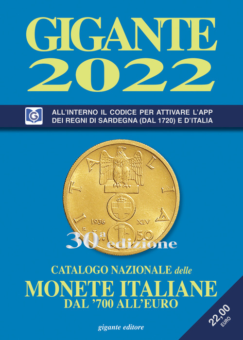 Gigante 2022. Catalogo nazionale delle monete italiane dal '700 all'euro