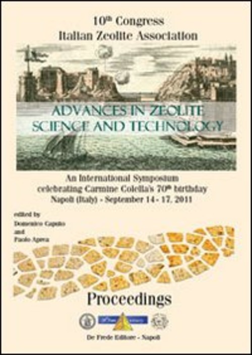 Advances in zeolite science and technology. An international symposium celebrating Carmine Colella's 70th birthday