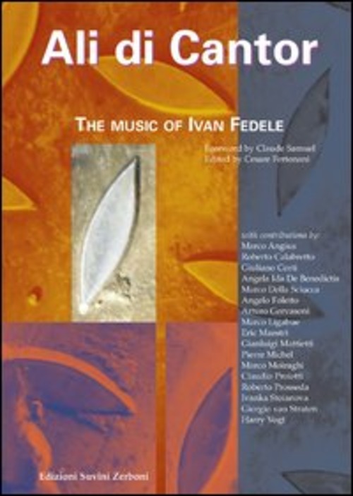 Ali di cantor. The music of Ivan Fedele