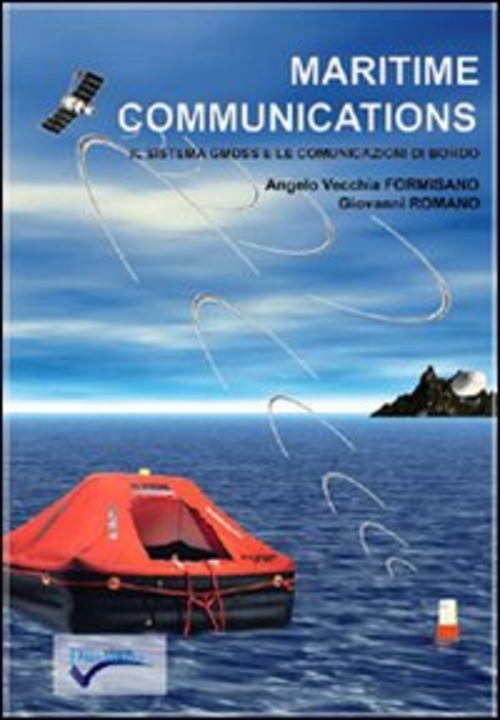 Maritime communications. Il sistema GMDSS e le comunicazioni di bordo