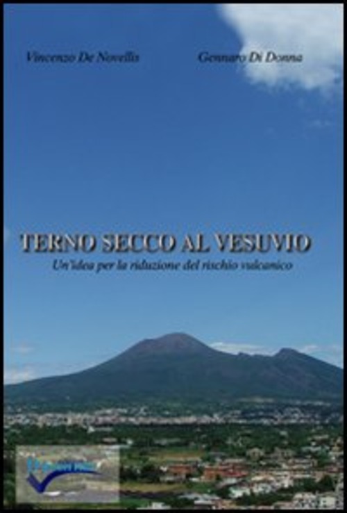 Terno secco al Vesuvio. Un'idea per la riduzione del rischio vulcanico