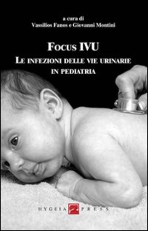 Focus IVU. Le infezioni delle vie urinarie in pediatria