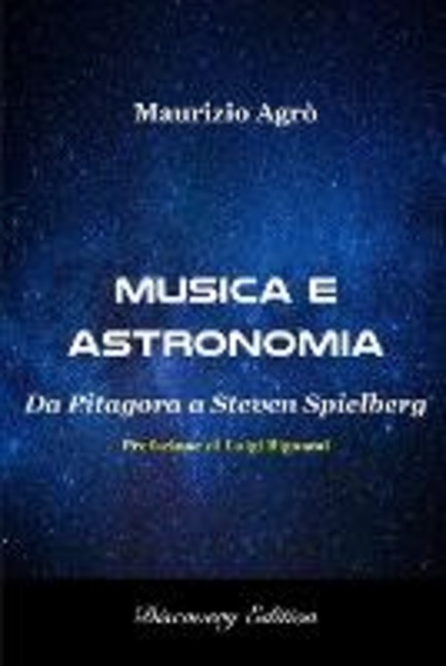 Musica e astronomia. Da Pitagora a Steven Spielberg