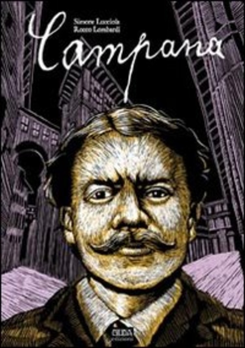 Campana. Una graphic novel sul poeta Dino Campana