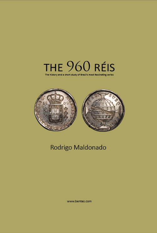 The 960 réis. The history and a short study of Brazil’s most fascinating series