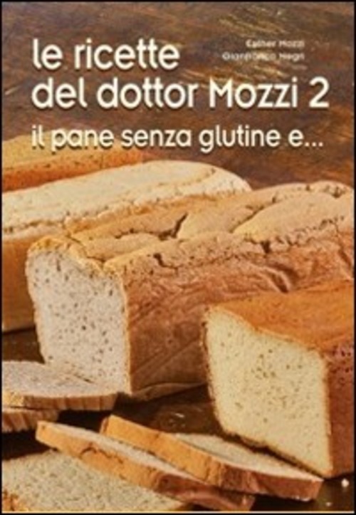Le ricette del dottor Mozzi. Volume 2