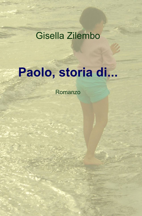 Paolo, storia di...