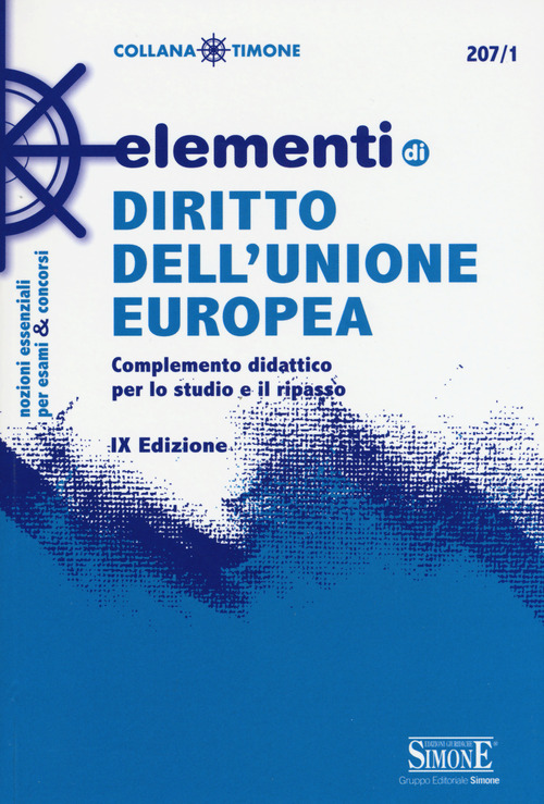 Elementi di diritto dell'Unione Europea. Complemento didattico per lo studio e il ripasso