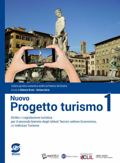 Nuovo progetto turismo. Per le Scuole superiori. Volume Vol. 1