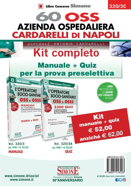 60 OSS Azienda Ospedaliera Cardarelli di Napoli. Kit completo: Manuale + quiz per la prova preselettiva