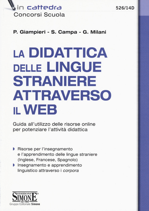 La didattica delle lingue straniere attraverso il web. Guida all’utilizzo delle risorse online per potenziare l’attività didattica