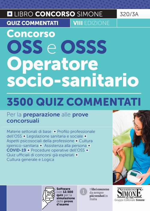 Concorso OSS e OSSS Operatore Socio-Sanitario. 3500 quiz commentati