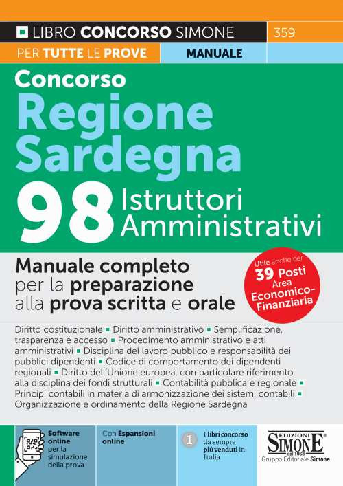 Concorso regione Sardegna 98 istruttori amministrativi. Manuale completo per la preparazione alla prova scritta e orale
